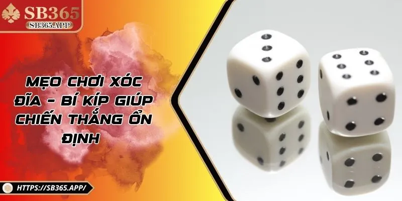 Mẹo Chơi Xóc Đĩa – Bí Kíp Giúp Chiến Thắng Ổn Định